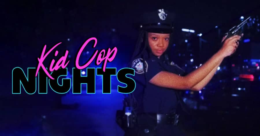 Kid Cop Nights