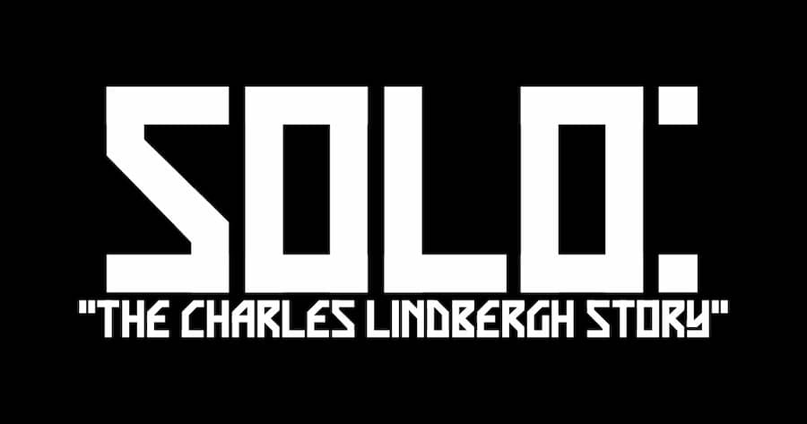 Solo: The Charles Lindbergh Story