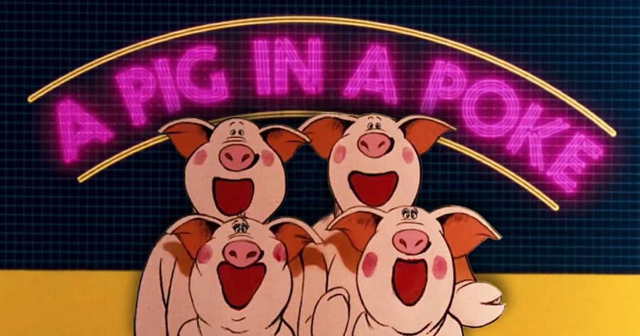 A Pig in a Poke